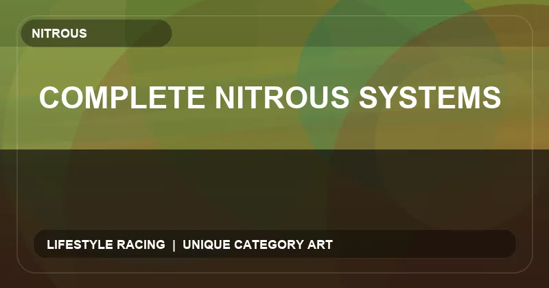 Complete Nitrous Systems